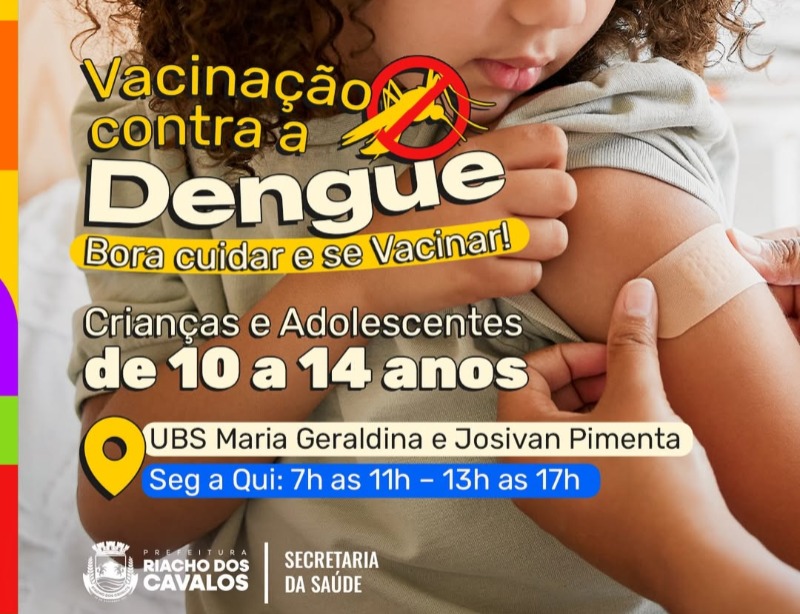 Riacho dos Cavalos inicia vacina��o contra a dengue para crian�as e adolescentes�