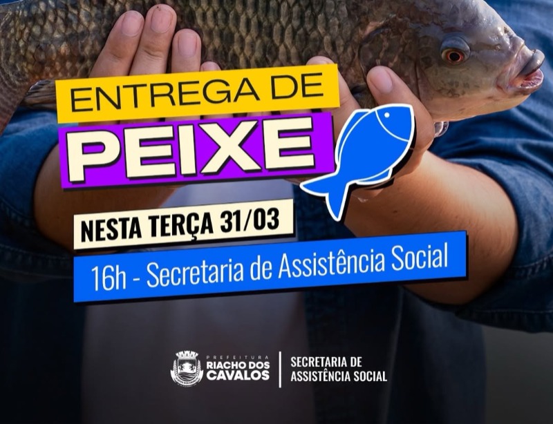 Semana Santa: Secretaria de Assist�ncia Social divulga entrega de peixes �s fam�lias